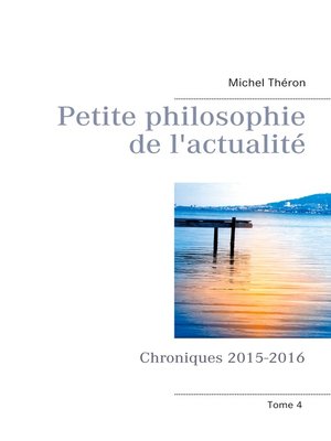 cover image of Petite philosophie de l'actualité